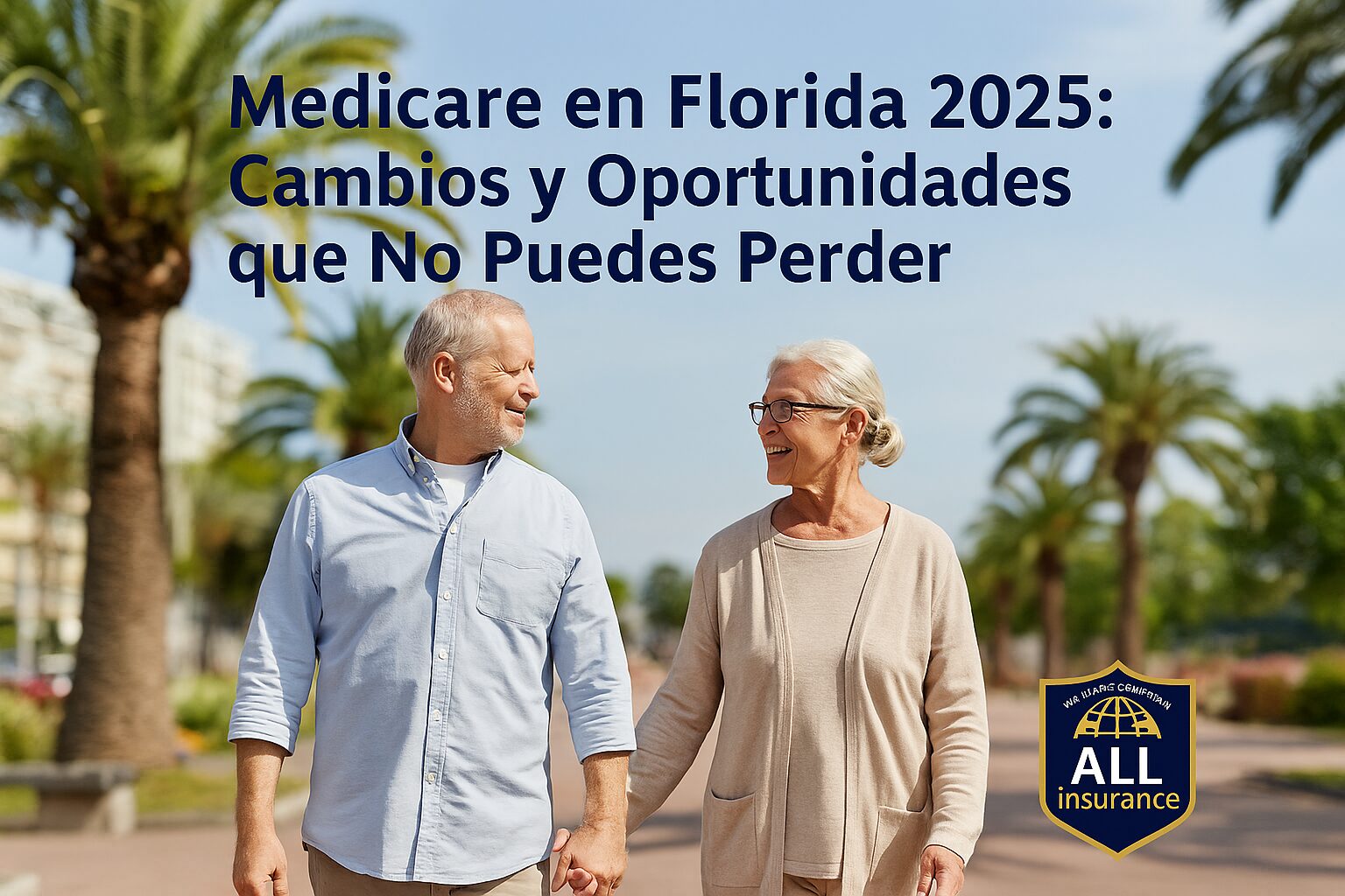 Medicare en Florida 2025: Cambios y Oportunidades que No Puedes Perder