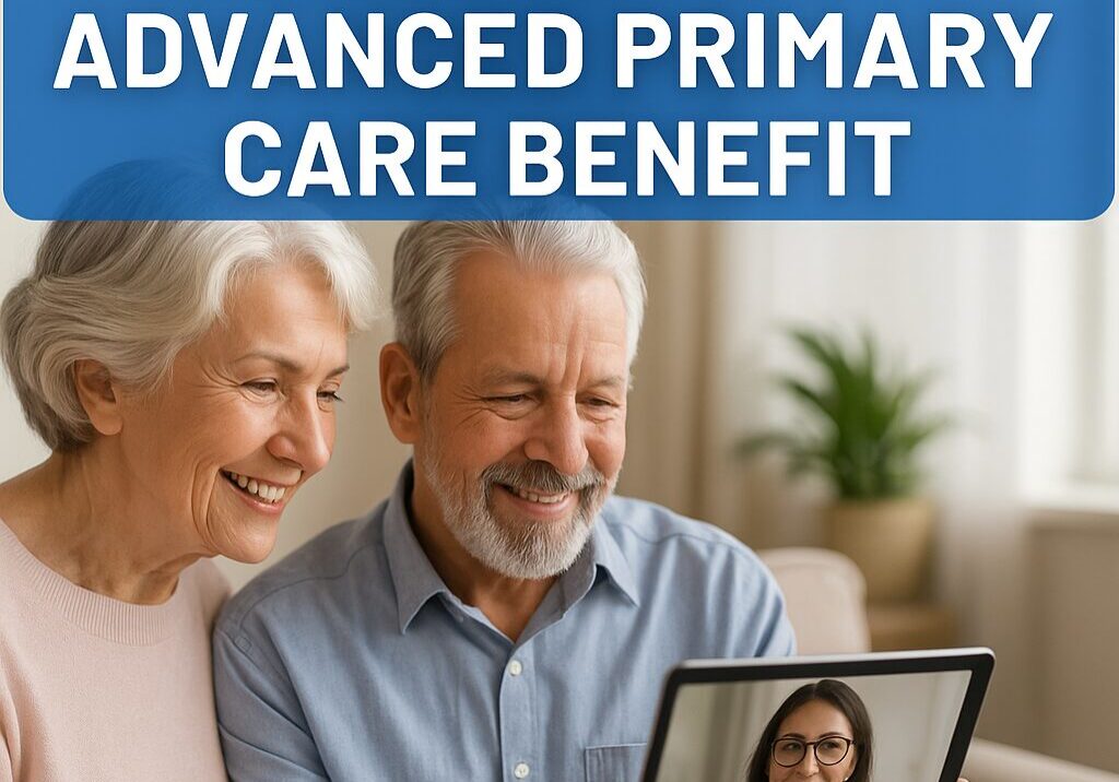 Florida seniors using Medicare 2026 Advanced Primary Care with 24/7 access to health team