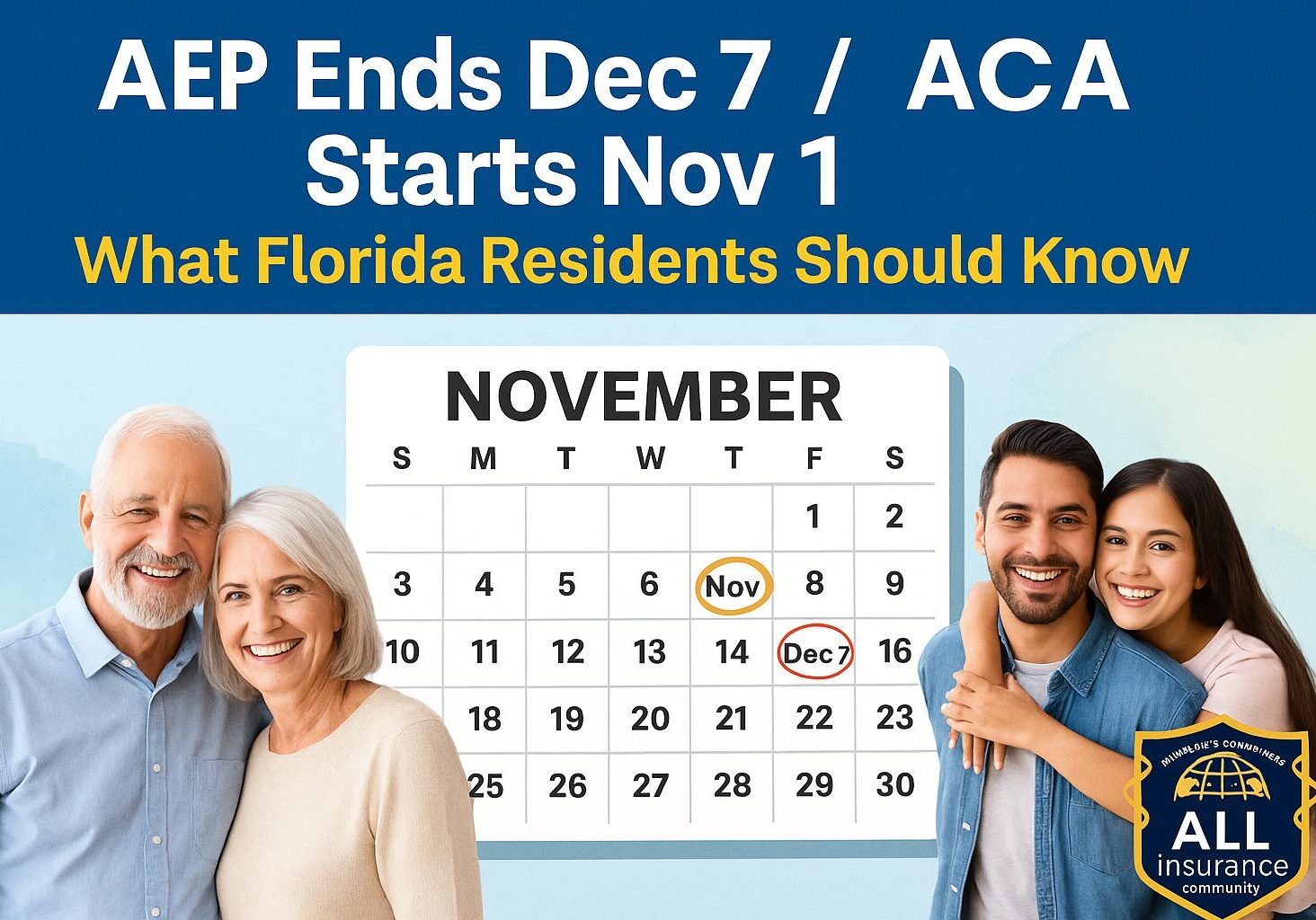 Florida calendar highlighting November 1 and December 7 with smiling seniors and a young family, representing Medicare AEP and ACA Open Enrollment dates for 2026